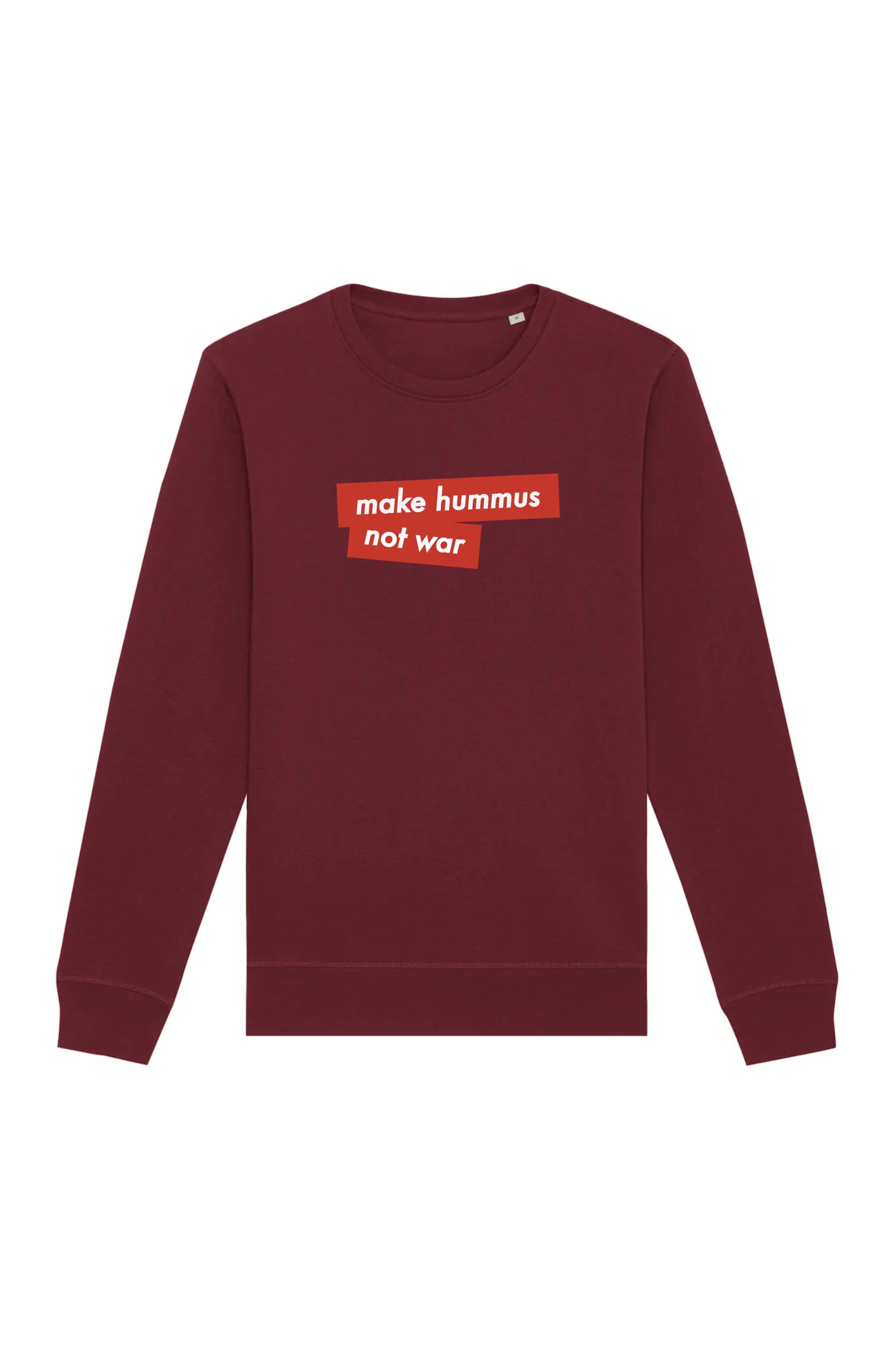 Oat Milk Club  Sweatshirt Make Hummus Not War Bordeaux