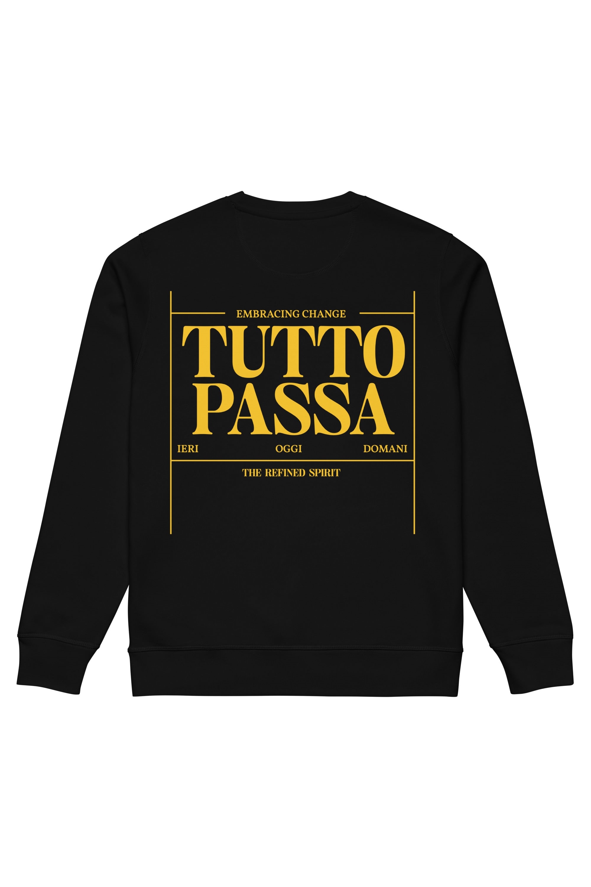 The Refined Spirit  Sweatshirt Unisex Tutto Passa Zwart